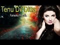 "Tenu Dil Ditta" | Fareeha Pervaiz | Cover Song