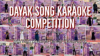 DAYAK SONG KARAOKE COMPETITION (17th MIRI DIVISION GAWAI 2023)