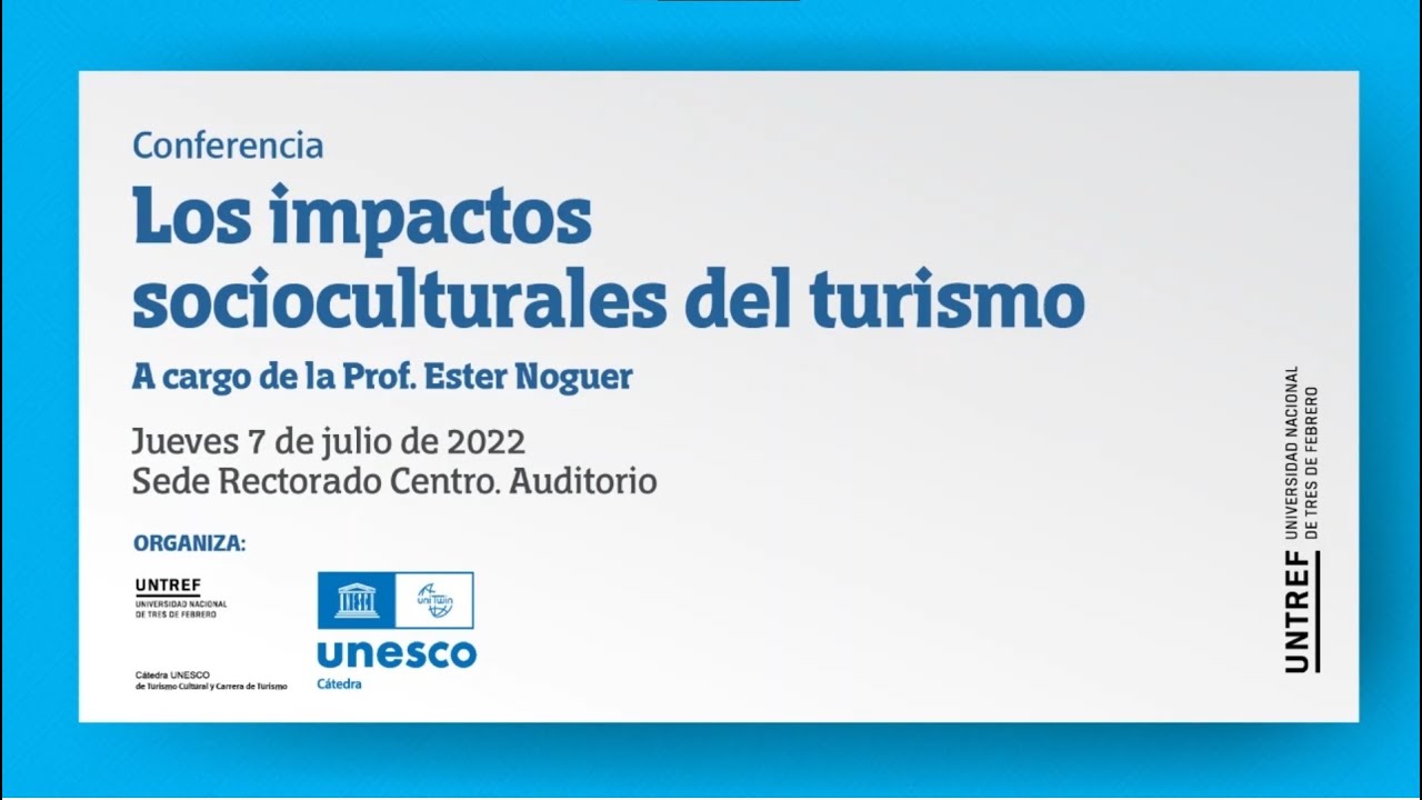 Conferencia: Los Impactos Socioculturales Del Turismo - YouTube