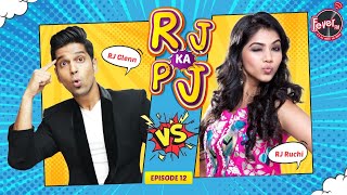 RJ ka PJ EP 12 | Ft. RJ Glenn & Rangeeli Ruchi | Fever FM | Bollywood | Jokes And Comedy