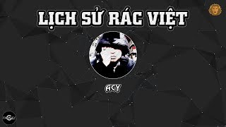 [2013] Lịch Sử Rác Việt – Acy (Dizz Phong Lê, Andree, Wowy, Karik,...)