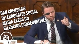 Dan Crenshaw Interrogates Social Media Execs on Silencing Conservatives