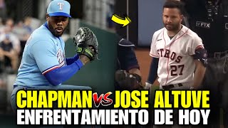 ASÍ TERMINÓ EL ENFRENTAMIENTO DE HOY ENTRE AROLDIS CHAPMAN Y JOSE ALTUVE, ASTROS VS RANGERS - MLB