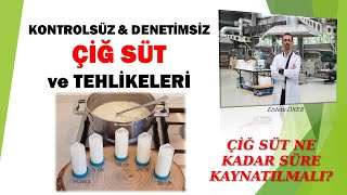 Kontrolsüz-Denetimsiz Çiğ Süt ve Tehlikeleri Nelerdir? Çiğ Süt Ne Kadar Süre Kaynatılmalı?