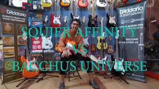 (QuinnFtAfif) Squier Affinity vs Bacchus Universe