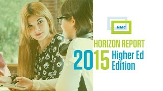 NMC Horizon Report :: 2015 Higher Education Edition