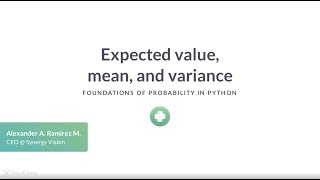 Python Tutorial : Expected value, mean, and variance