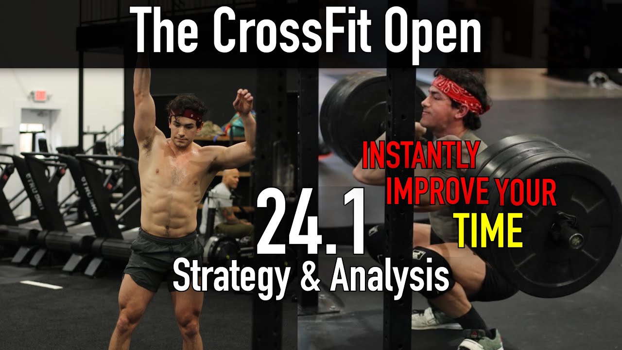 CrossFit Open 24.1 Tips And Strategy - INSTANTLY IMPROVE YOUR TIME ...