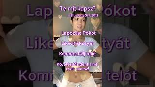 Te mit kapsz?