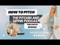 Exactly How to Pitch and Land a Spot on the Pitchin’ and Sippin’ Podcast with Lexie Smith