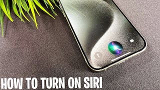 How To Turn Enable/Disable Siri In iPhone 15 Pro / Pro Max / Plus / 15