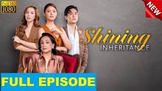 Shining Inheritance Full Episode 87 January 7 2025