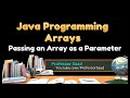 Pass Java Array to a Function | NEW Java Tutorial 2021