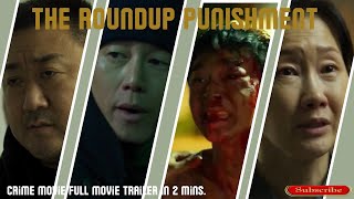 THE ROUNDUP: Punishment Full Movie Trailer (2024)