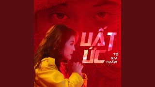 Uất Ức (Thập Tứ Cô Nương Original Soundtrack)