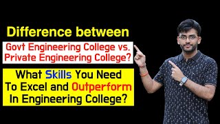 Govt vs Private Engineering Colleges: Which Is Better For Your Future? What Skills Do You NEED?