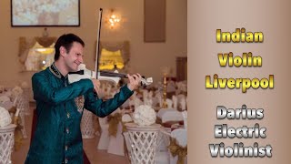 Indian Violin Liverpool | Darius Electric Violinist