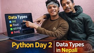 👉 Python Day 2 | Data Types in Python Explained in Nepali | int, float, string, bool