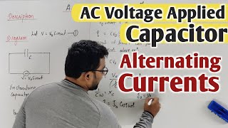 AC Voltage Applied to Capacitor | Alternating Currents | 2ndPUC Physics