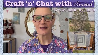 Craft 'n' Chat with Sinéad