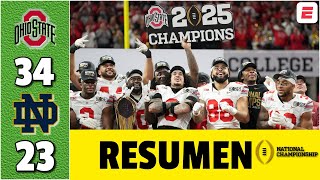 OHIO STATE se proclama CAMPEÓN DEL CFB al evitar remontada de Notre Dame | Resumen | Futbol Colegial