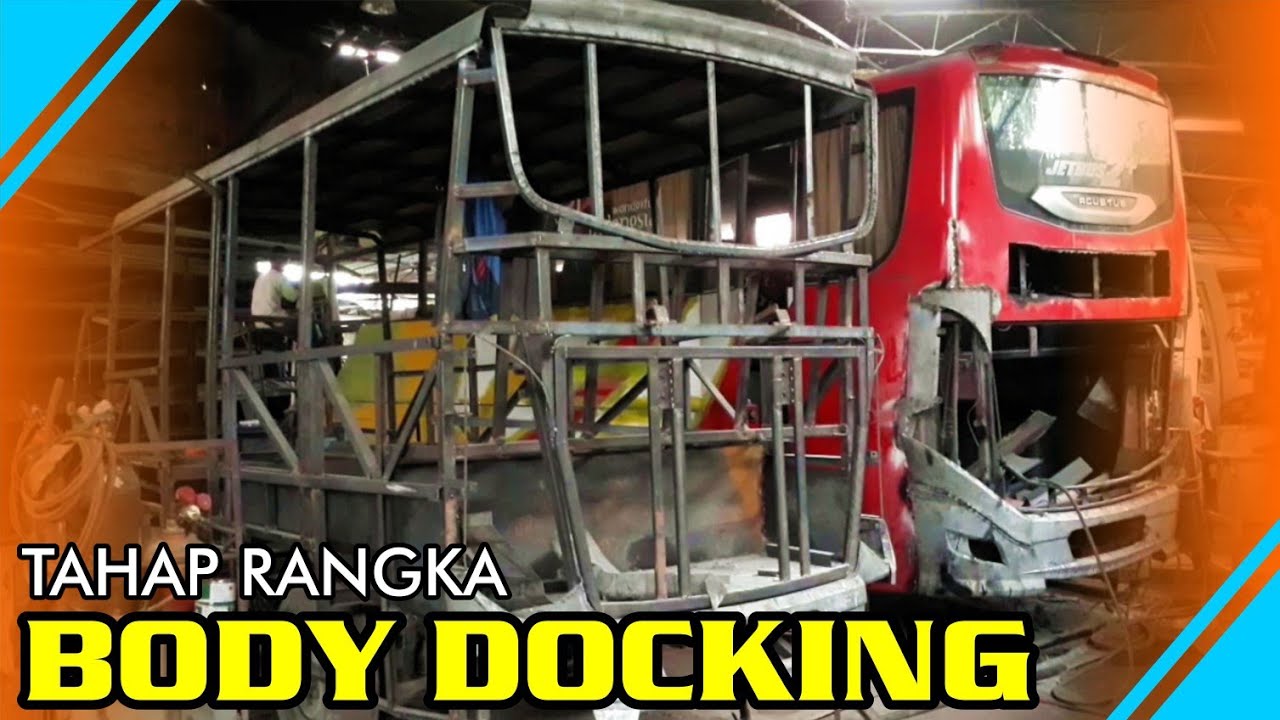 TAHAP RANGKA / FRAMING - PROSES BODY DOCKING KAROSERI MICRO BUS - YouTube