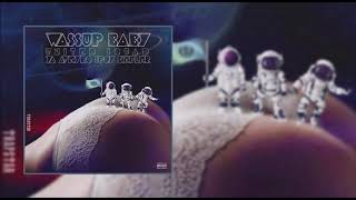 AVEYRO AVE - WASSUP BABY ft. KEPLER, SPOY