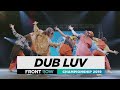 Dub Luv | FRONTROW | Team Division | World of Dance Championship 2019 | #WODCHAMPS