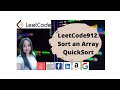 LeetCode.912 Sort an Array || WhiteBoard || FAANG Interview Questions- JavaCode-Part II