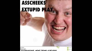 Asscheeks - Extupid Play (Full EP 2021)