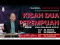 Kisah Dua Perempuan - Pdt. William Ho (KU5)