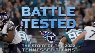 Battle Tested: The Story of the 2022 Tennessee Titans | Team Yearbook - NFL Fanzone