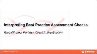 GlobalProtect Portals - Client Authentication - Interpreting BPA Checks - Network