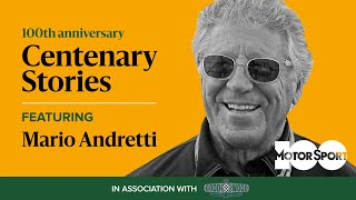 Mario Andretti: "I'm so grateful I was spared" — Centenary Stories podcast
