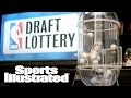 2017 NBA Draft Lottery: How To Fix The System, Increase Equality | SI NOW | Sports Illustrated