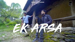 EK ARSA (Official Video) - Subhankar, Manoj