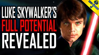 Luke Skywalker's Full Potential Revealed | Star Wars Canon