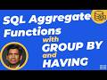 SQL Aggregate Functions with GROUP BY and HAVING