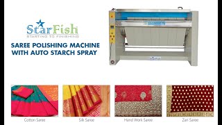 Starfish Saree Polishing Machine with Auto Starch Spray |Made in India |starfishindia.com 9080845845