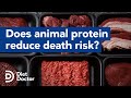 Animal protein reduces death risk