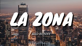 La zona - Bad Bunny | Letra (Lyrics)