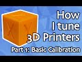 How I tune 3D Printers