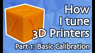 How I tune 3D Printers