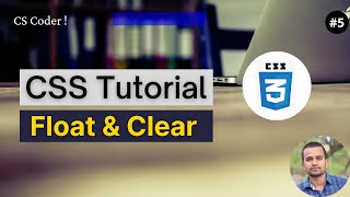 CSS Tutorial | Float & Clear | Web Development | CSS #5
