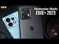 Motorola Edge 40 Pro Plus - THE SUPREME FLAGSHIP 2023