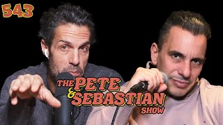 The Pete \u0026 Sebastian Show - EP 543 \