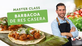 Aprende cómo hacer Barbacoa de Res Casera | Master Class Kiwilimón