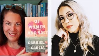 Gabriela Garcia: Of Women and Salt - Author Interview