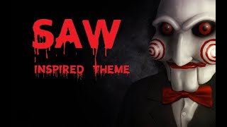 SYNTHWAVE - Saw Inspired Theme