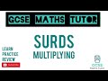 Surds (Part 3) Multiplying - 10 Minute Maths Series | GCSE Maths Tutor